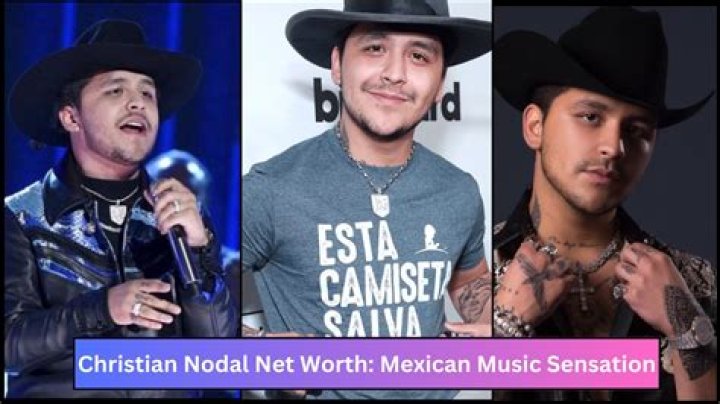 Christian Nodal's Net Worth In 2023