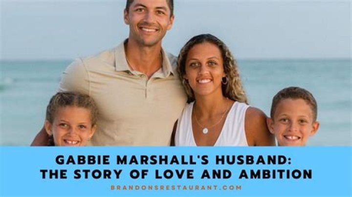 Gabbie Marshall's Husband And The Secrets To Success