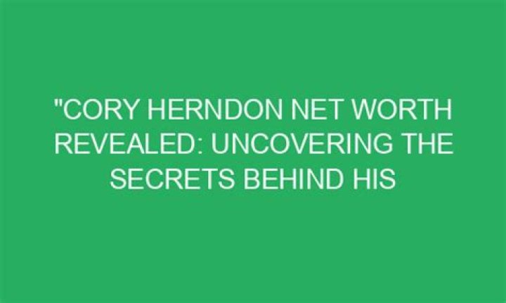 Uncovering His Net Worth And Secrets