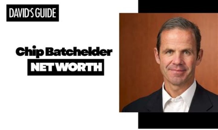Unveiling The Secrets Of Chip Batchelder's Net Worth