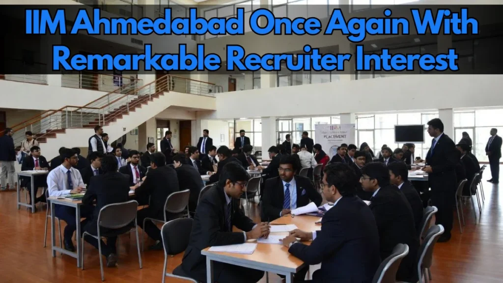 IIM Ahmedabad Placement 2026 Recruiting